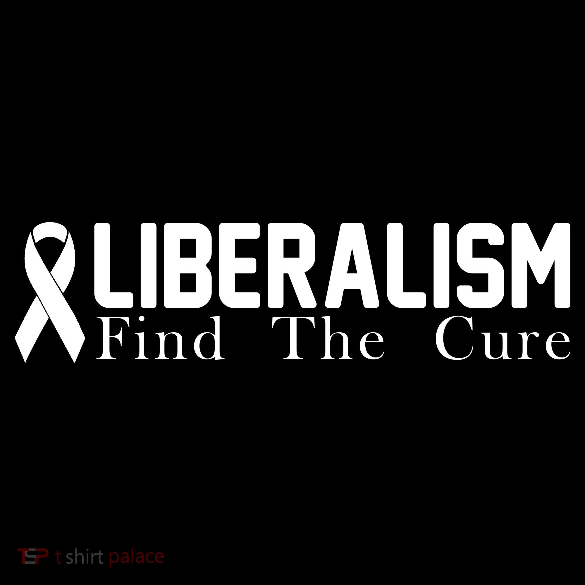 Liberalism Find The Cure Women's Long Sleeve Shirt