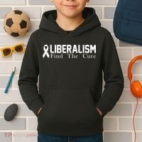 Liberalism Find The Cure Kids Hoodie thumb 2