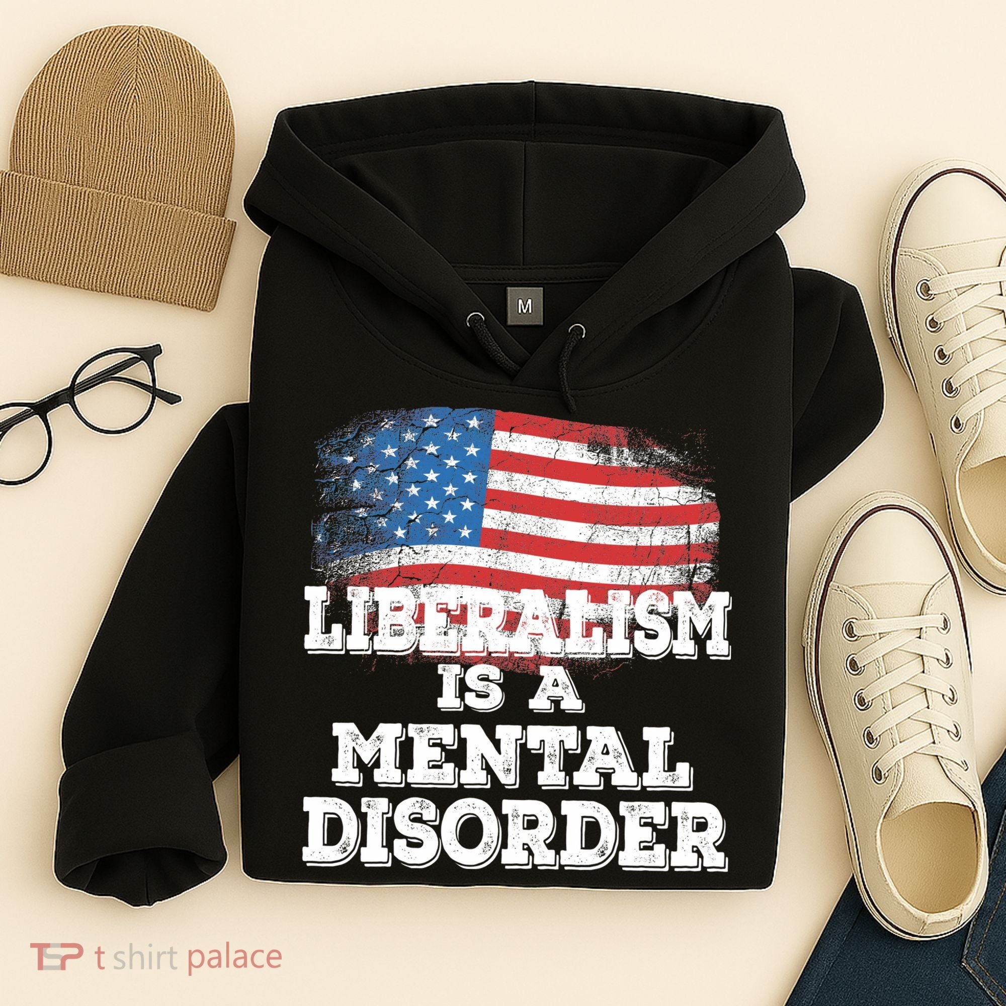 Liberalism Is A Mental Disorder Hoodie