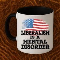Liberalism Is A Mental Disorder Coffee Mug thumb 2