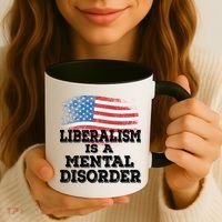 Liberalism Is A Mental Disorder Coffee Mug thumb 3