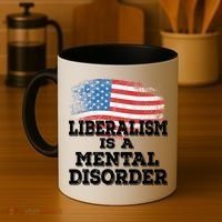 Liberalism Is A Mental Disorder Coffee Mug thumb 4