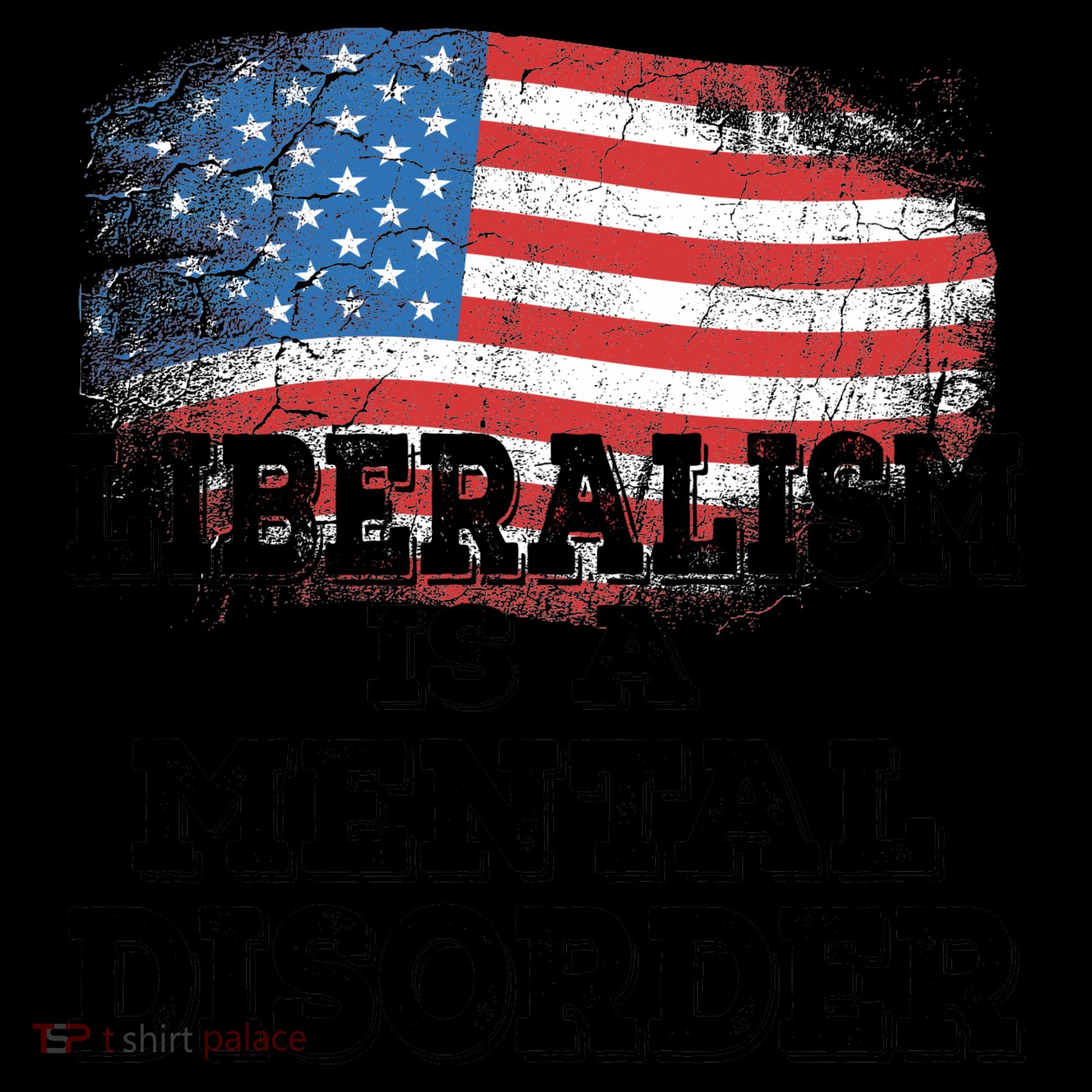 Liberalism Is A Mental Disorder Coffee Mug
