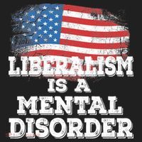 Liberalism Is A Mental Disorder Tumbler thumb 3
