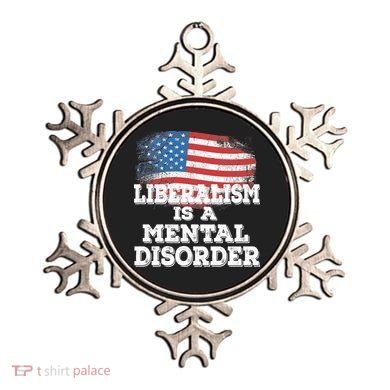 Liberalism Is A Mental Disorder Ornament
