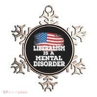 Liberalism Is A Mental Disorder Ornament thumb 0