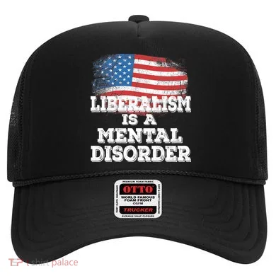 Liberalism Is A Mental Disorder Hat