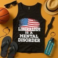 Liberalism Is A Mental Disorder Tank Top thumb 4