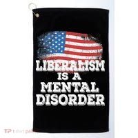 Liberalism Is A Mental Disorder Golf Towel thumb 0