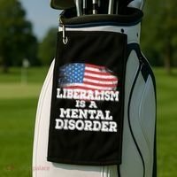 Liberalism Is A Mental Disorder Golf Towel thumb 2