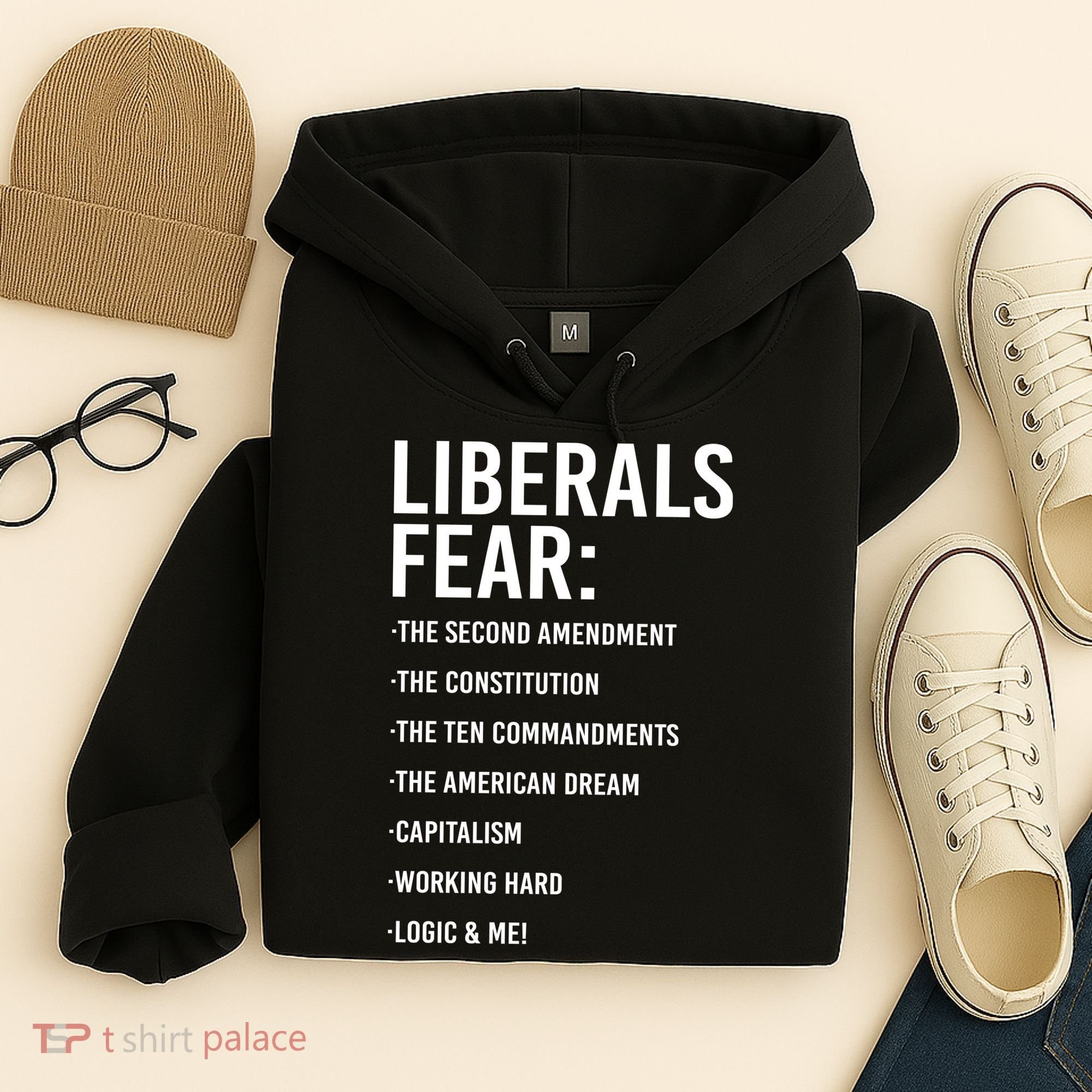 Liberals Fear Conservative Republican Hoodie