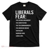 Liberals Fear Conservative Republican T-Shirt thumb 0