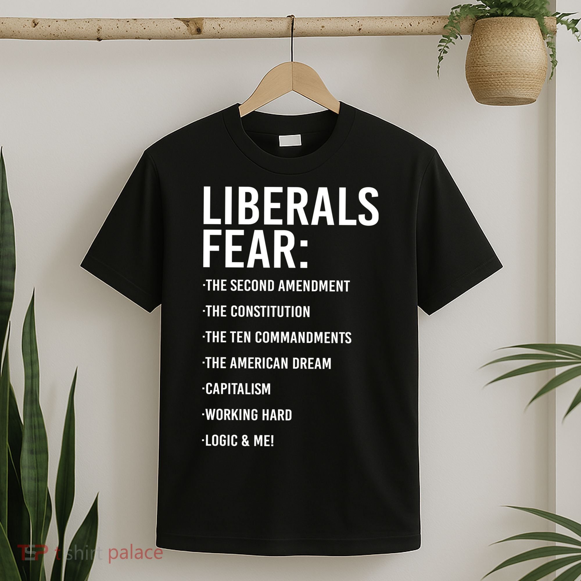 Liberals Fear Conservative Republican T-Shirt