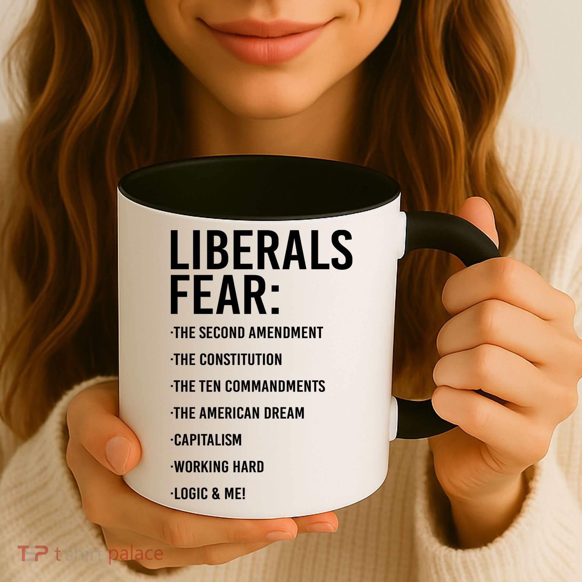 Liberals Fear Conservative Republican Coffee Mug