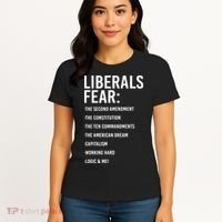 Liberals Fear Conservative Republican Women's T-Shirt thumb 4