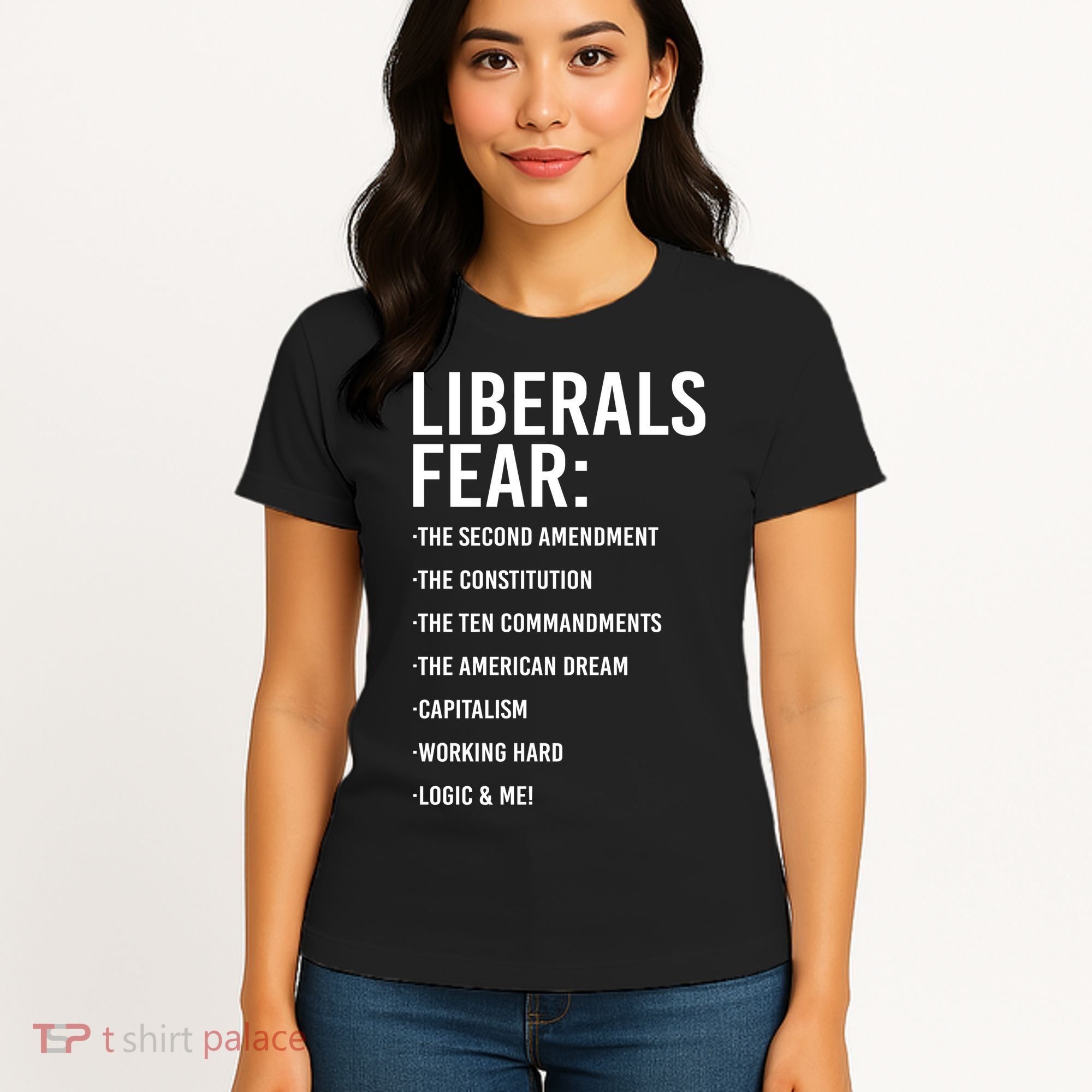 Liberals Fear Conservative Republican Women's T-Shirt