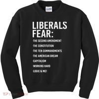 Liberals Fear Conservative Republican Kids Sweatshirt thumb 0