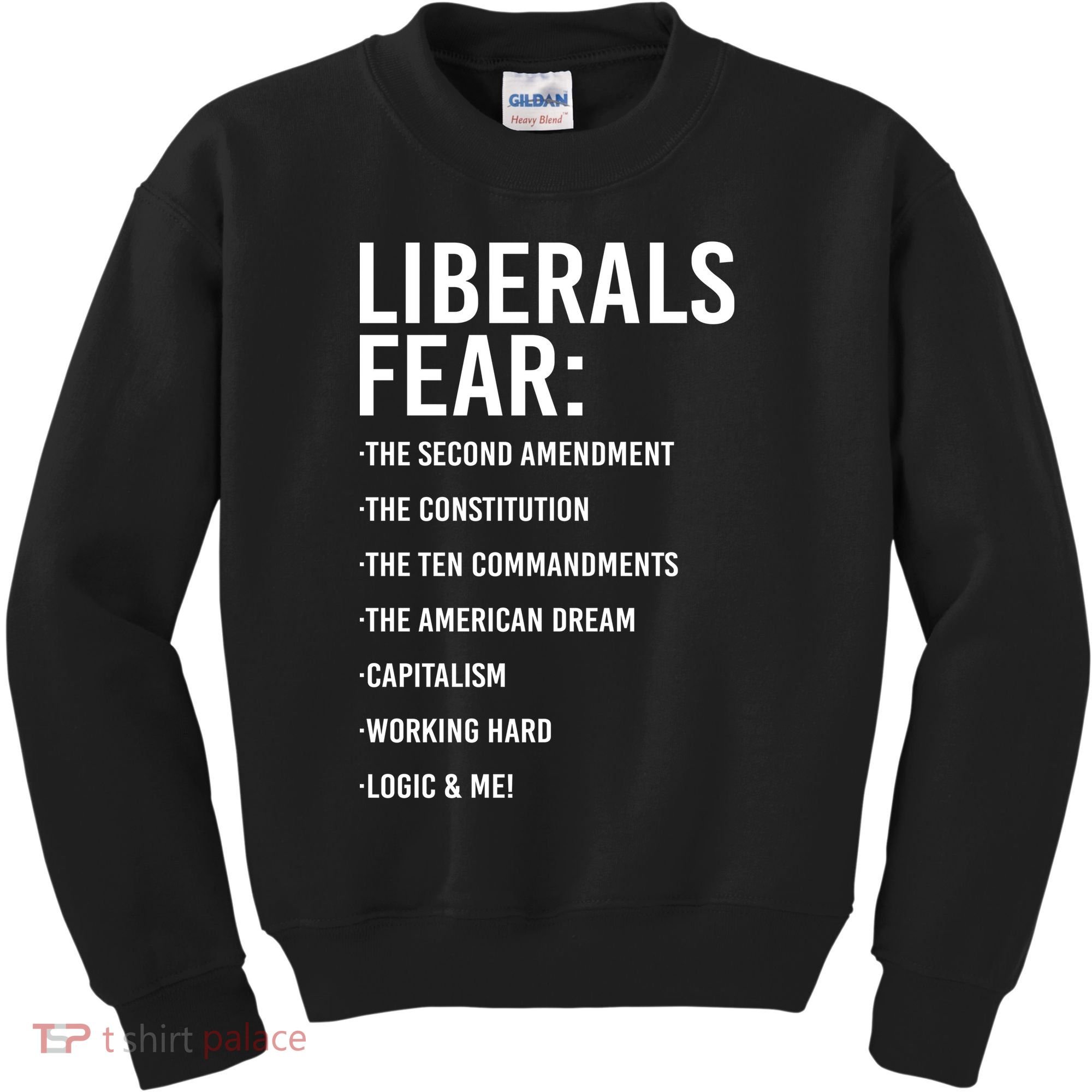 Liberals Fear Conservative Republican Kids Sweatshirt