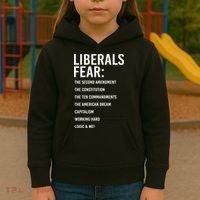 Liberals Fear Conservative Republican Kids Hoodie thumb 3