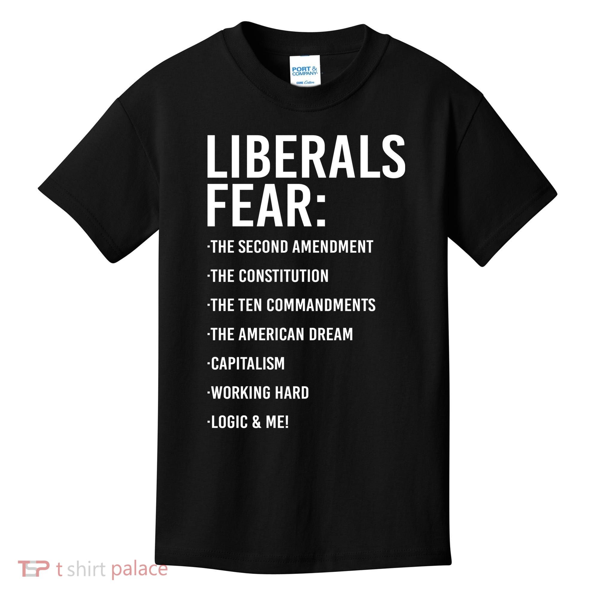 Liberals Fear Conservative Republican Kids T-Shirt