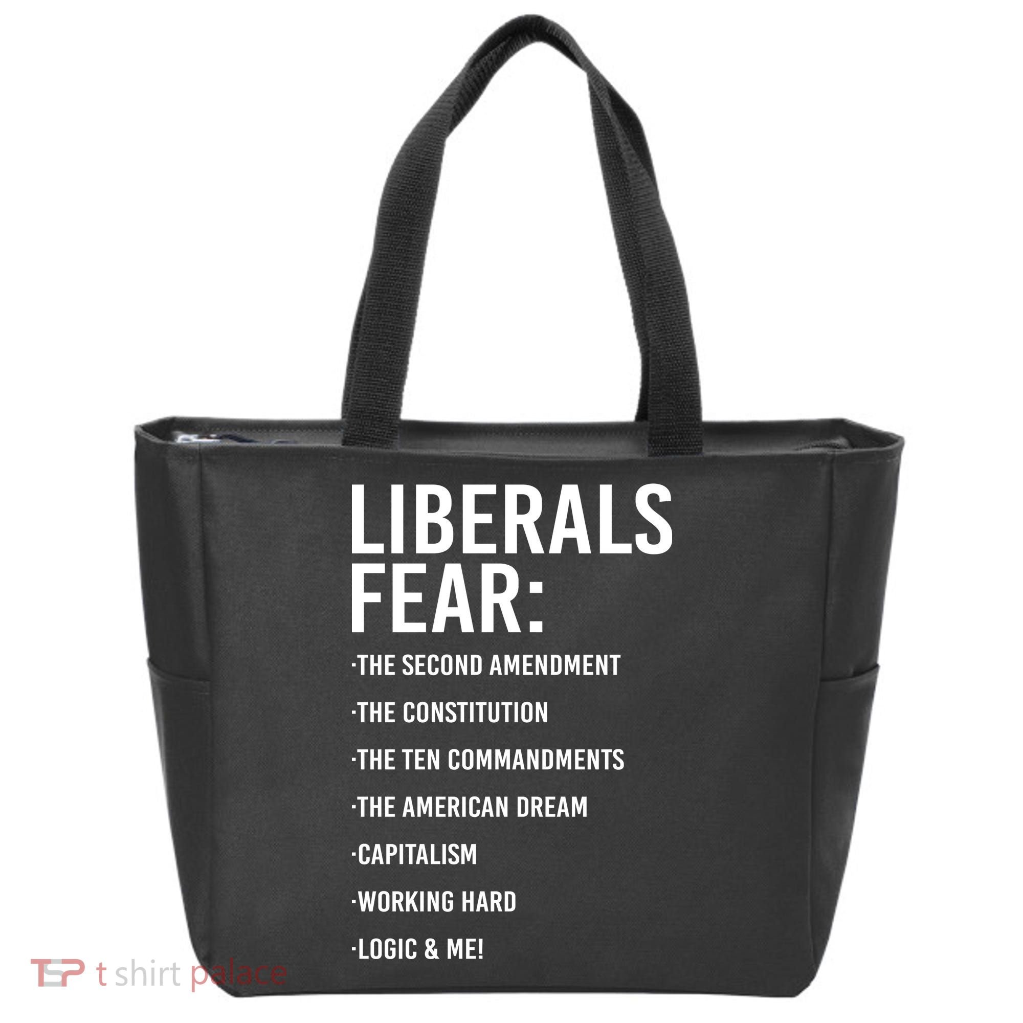 Liberals Fear Conservative Republican Tote Bag