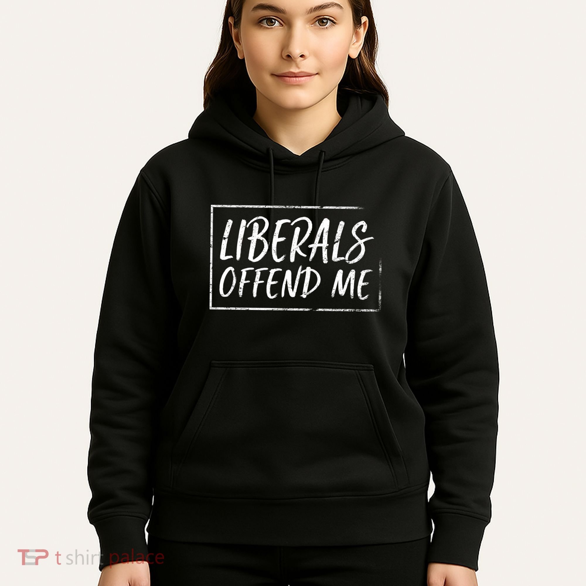 Liberals Offend Me Hoodie