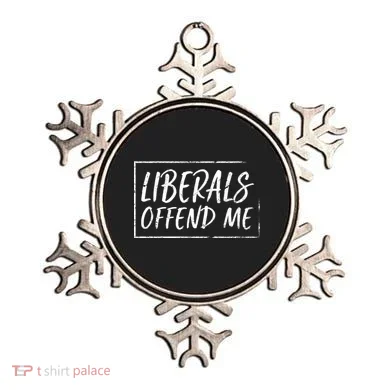 Liberals Offend Me Ornament