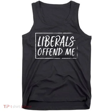 Liberals Offend Me Tank Top