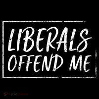 Liberals Offend Me Toddler T-Shirt thumb 4