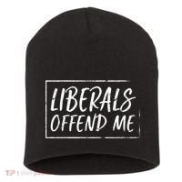 Liberals Offend Me Short Acrylic Beanie thumb 0