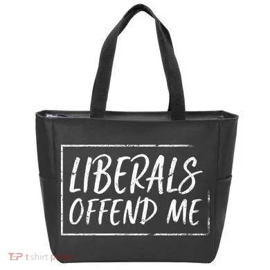 Liberals Offend Me Tote Bag