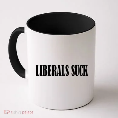Liberals Suck Coffee Mug