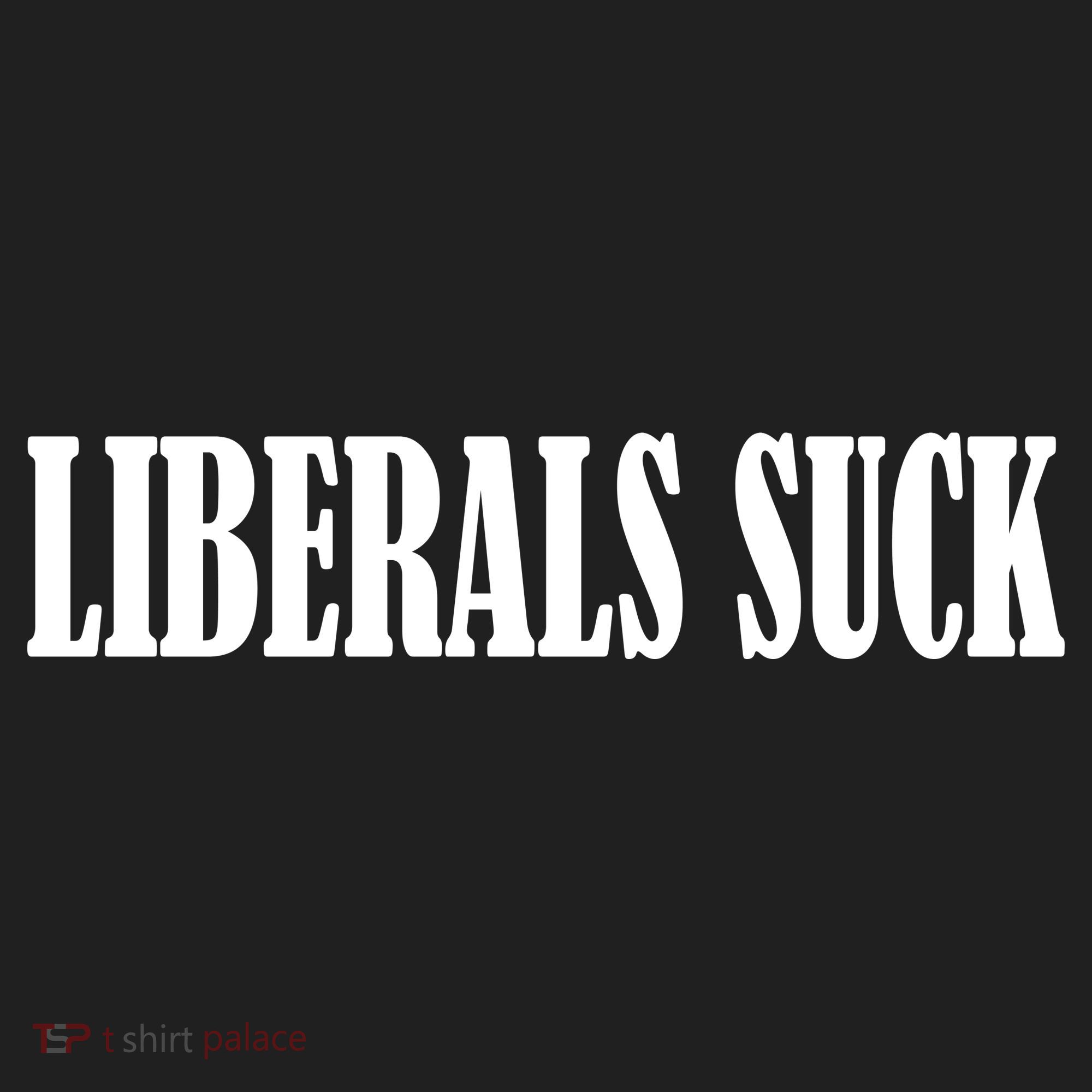 Liberals Suck Tumbler