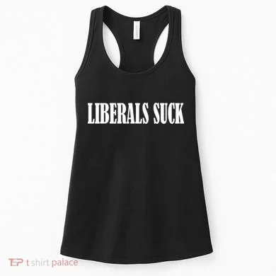 Liberals Suck Women's Tank Top