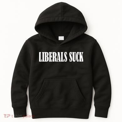 Liberals Suck Kids Hoodie