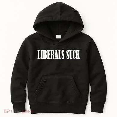 Liberals Suck Kids Hoodie
