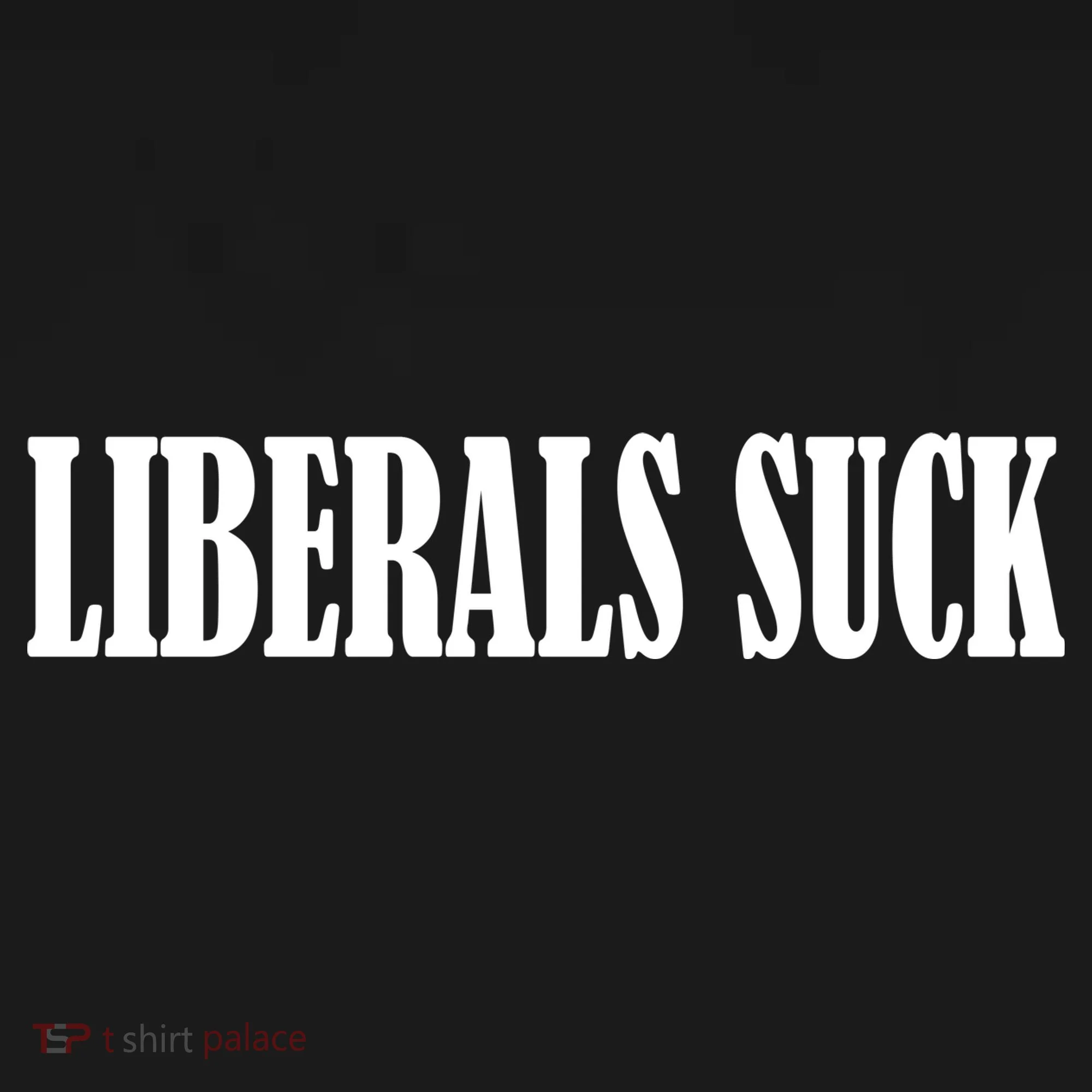 Liberals Suck Kids Long Sleeve Shirt