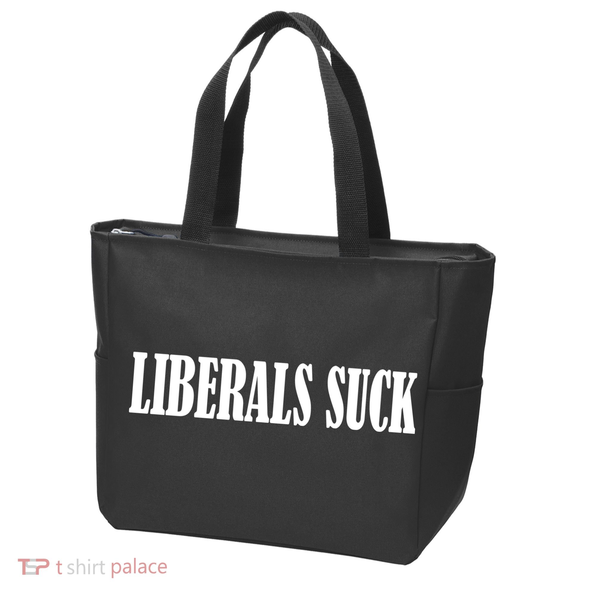 Liberals Suck Tote Bag