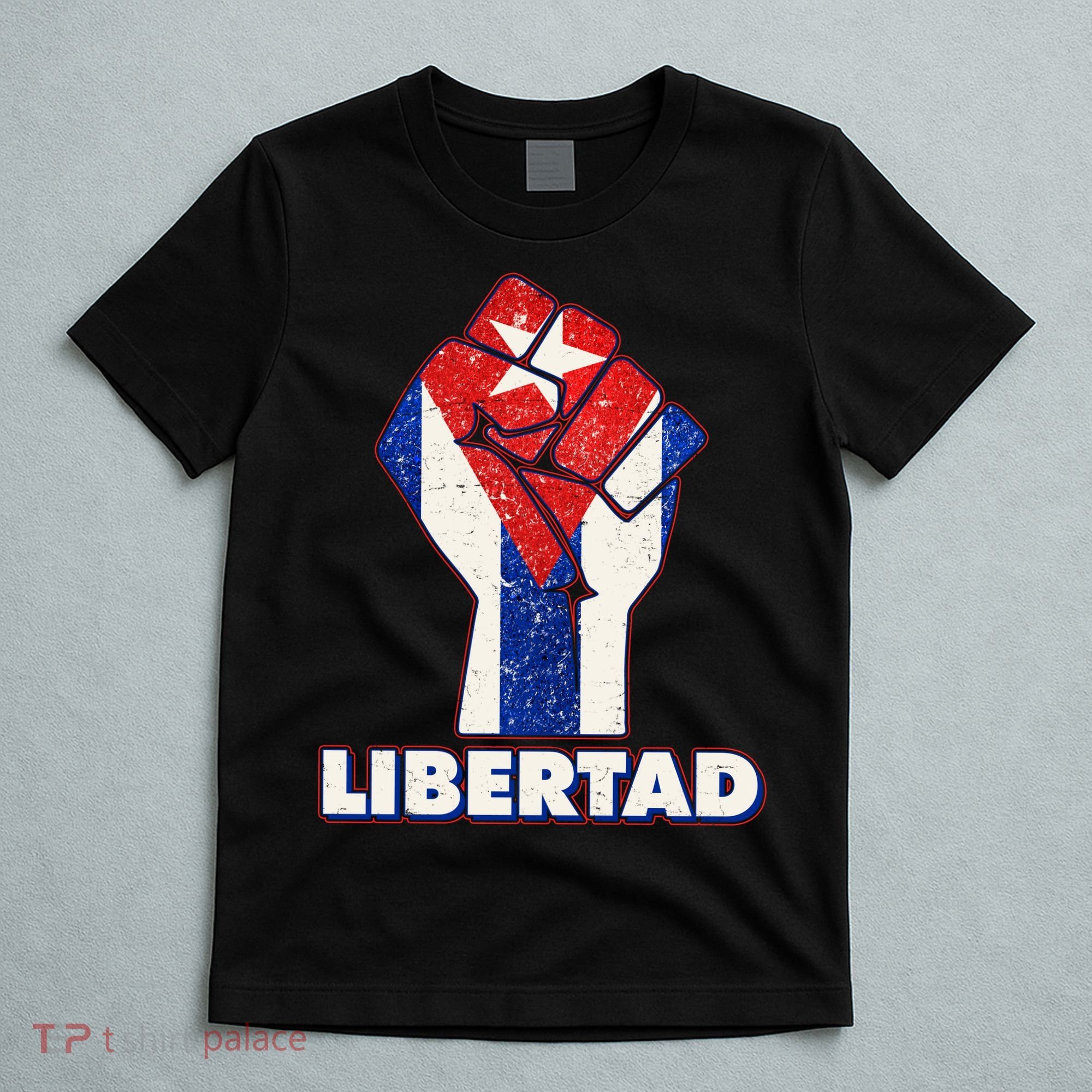 Libertad Cuba Cuban Flag Protest Fist T-Shirt