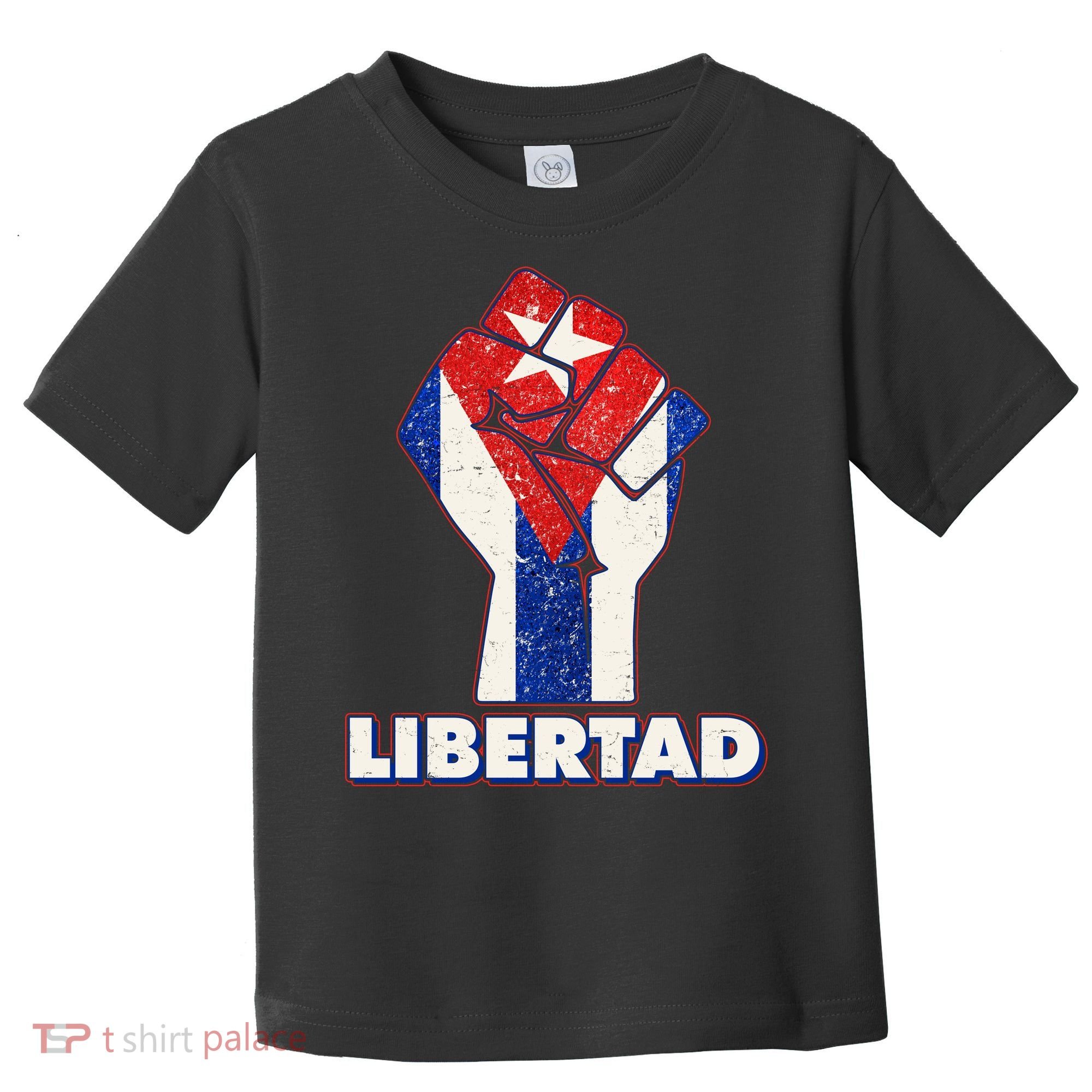 Libertad Cuba Cuban Flag Protest Fist Toddler T-Shirt