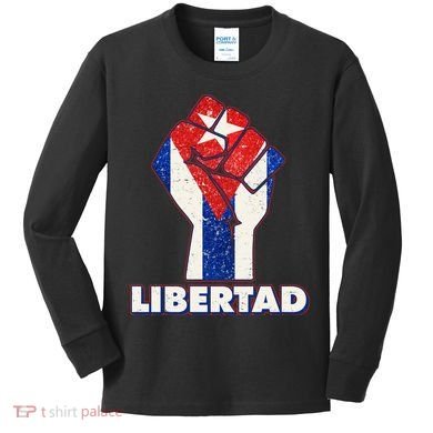 Libertad Cuba Cuban Flag Protest Fist Kids Long Sleeve Shirt