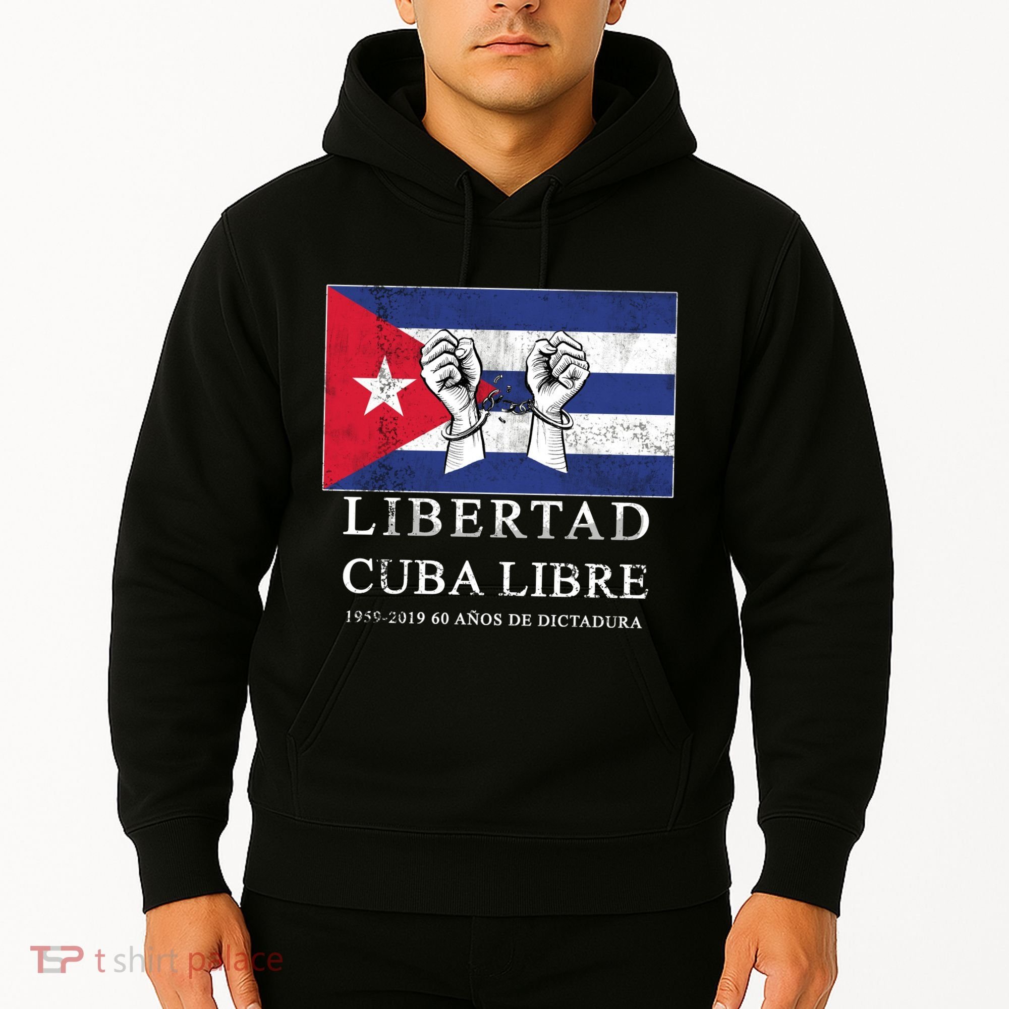 Libertad Cuba Libre Bandera Cubana Liberated De Cuba Hoodie