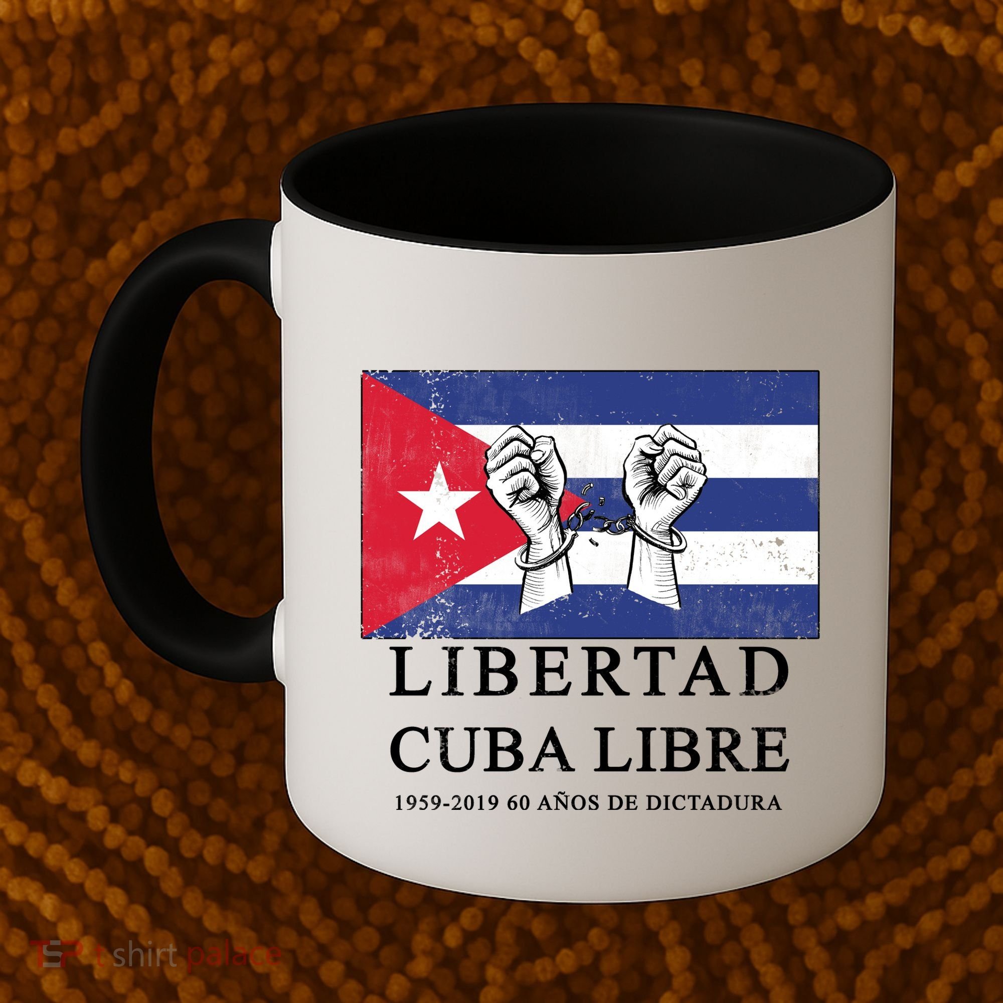 Libertad Cuba Libre Bandera Cubana Liberated De Cuba Coffee Mug