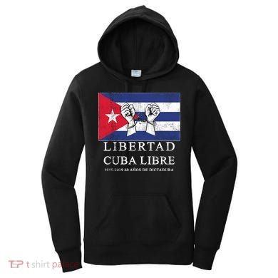 Libertad Cuba Libre Bandera Cubana Liberated De Cuba Women's Hoodie