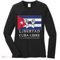 Libertad Cuba Libre Bandera Cubana Liberated De Cuba Women's Long Sleeve Shirt thumb 0