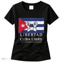 Libertad Cuba Libre Bandera Cubana Liberated De Cuba Women's T-Shirt thumb 0