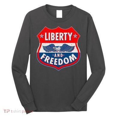 Liberty And Freedom US Eagle Road Sign Long Sleeve Shirt