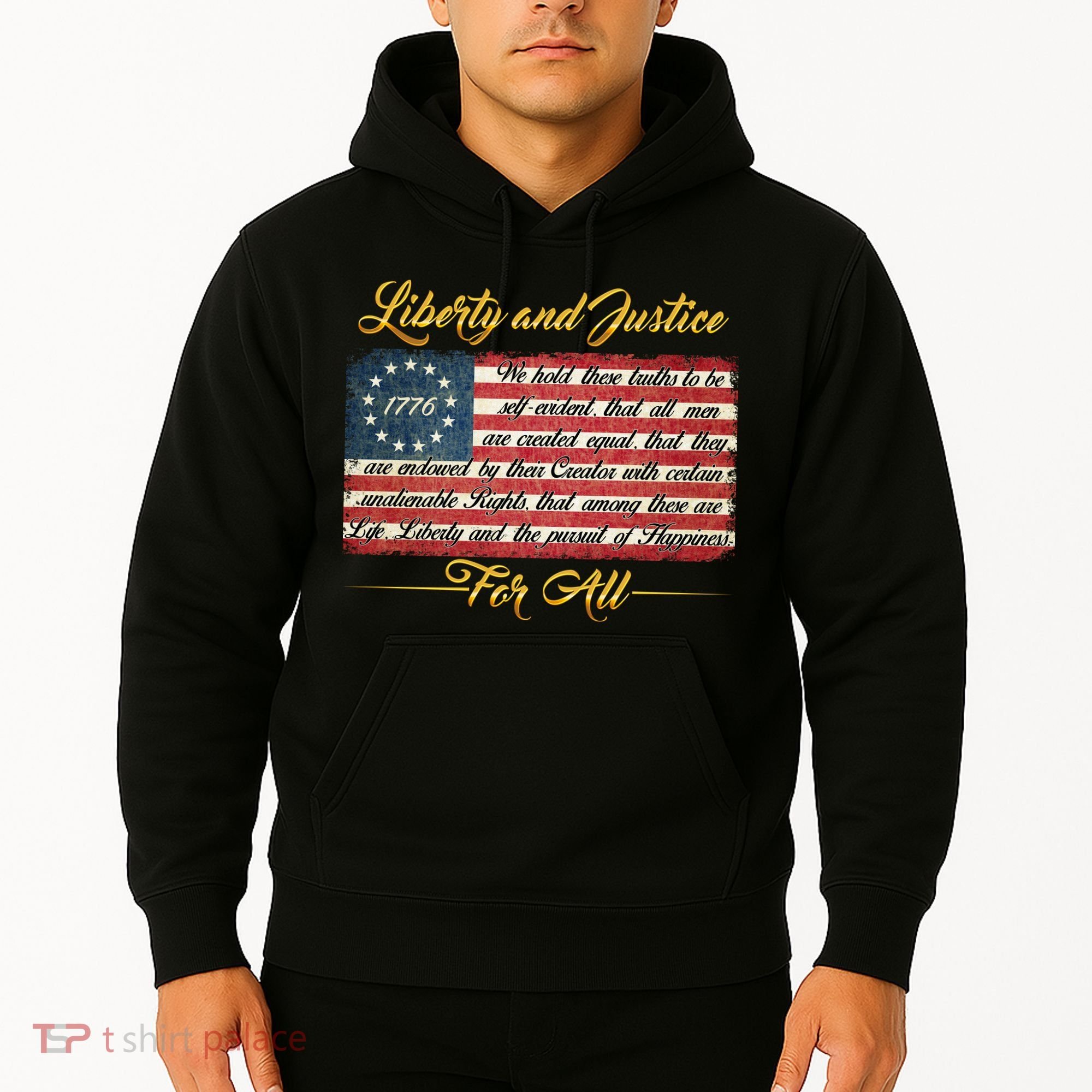 Liberty And Justice For All The Declaration of Independence Hoodie