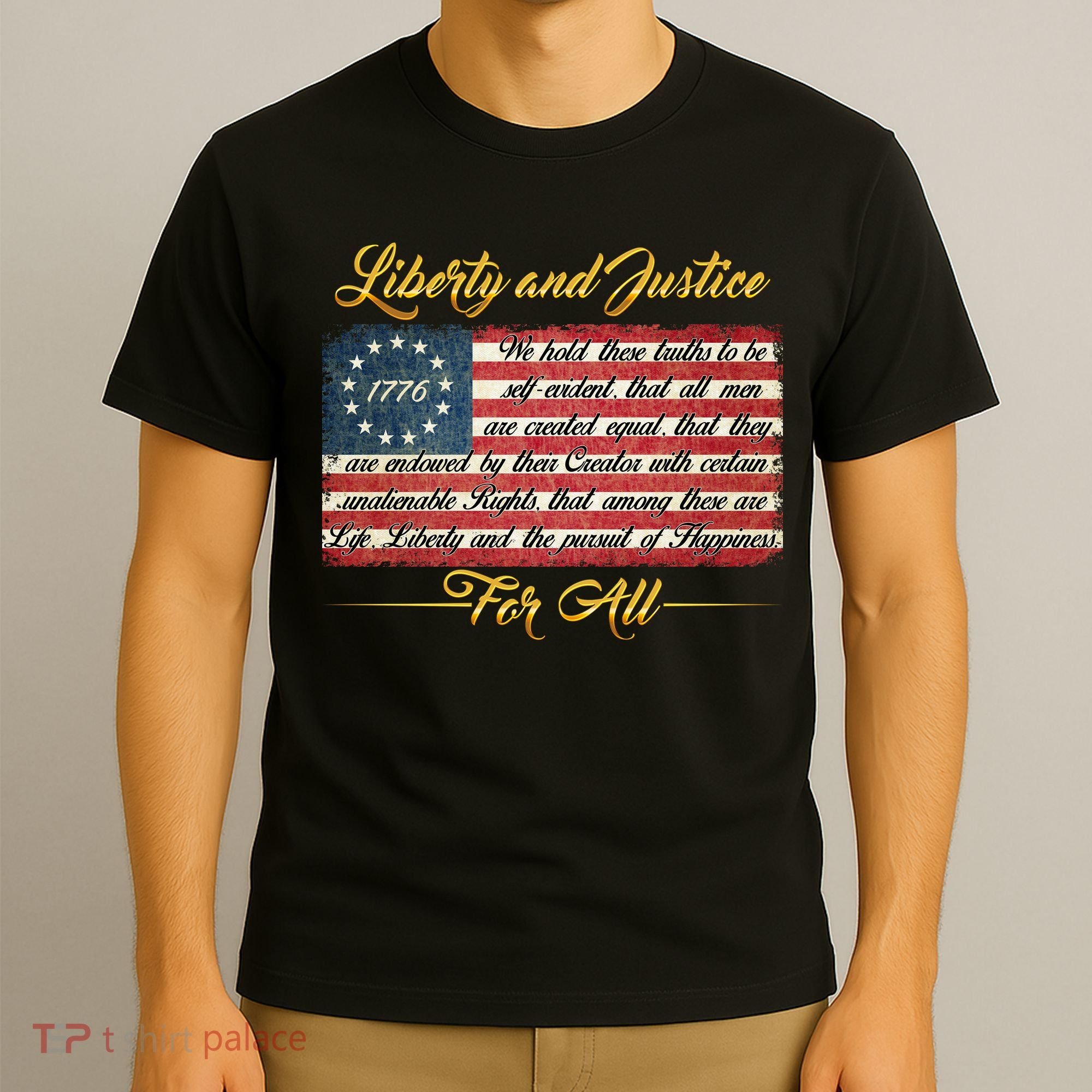 Liberty And Justice For All The Declaration of Independence T-Shirt
