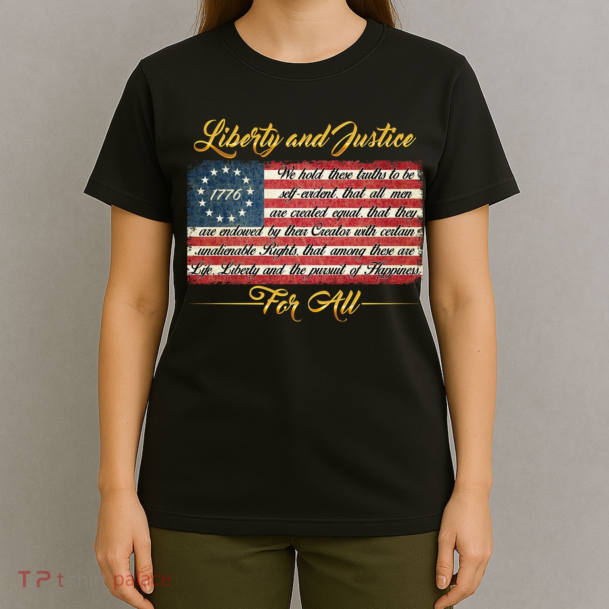 Liberty And Justice For All The Declaration of Independence T-Shirt